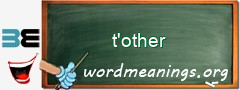 WordMeaning blackboard for t'other